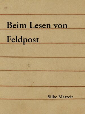 cover image of Beim Lesen von Feldpost